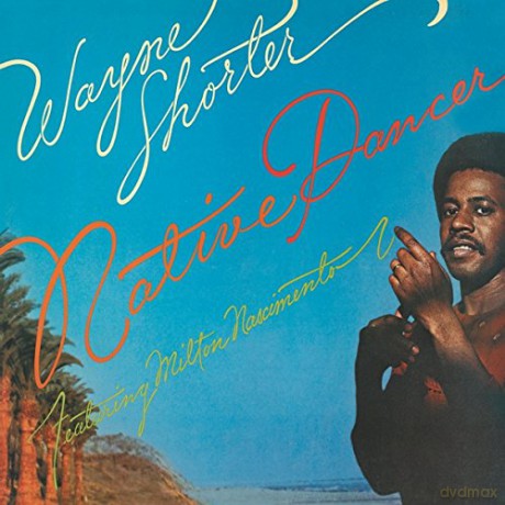 Wayne Shorter: Native Dancer [CD]