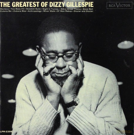 Dizzy Gillespie: The Greatest of Dizzy Gillespie [CD]