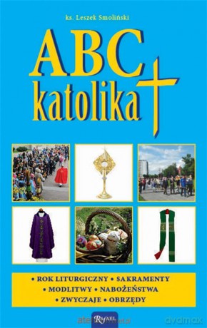 ABC Katolika - ks. Leszek Smoliński [KSIĄŻKA]