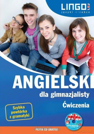 Angielski dla gimnazjalisty. Ćwiczenia [KSIĄŻKA]