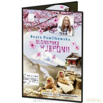Blondynka w Japonii - Beata Pawlikowska [AUDIOBOOK]