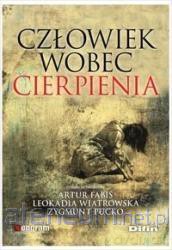 Człowiek wobec cierpienia [KSIĄŻKA]