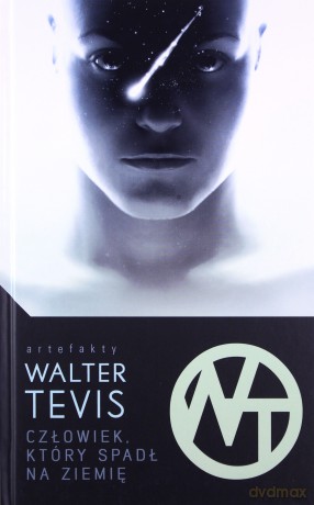 Człowiek, który spadł na ziemię - Walter Tevis [KSIĄŻKA]