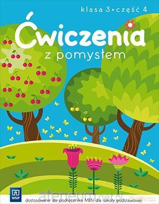 Ćwiczenia z pomysłem 3/4 [KSIĄŻKA]