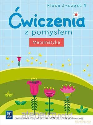 Ćwiczenia z pomysłem. Matematyka 3/4 [KSIĄŻKA]