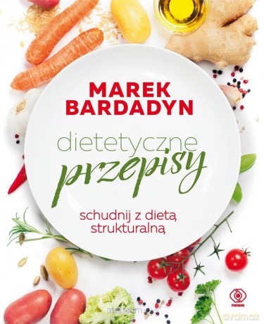 Dietetyczne przepisy - Marek Bardadyn [KSIĄŻKA]