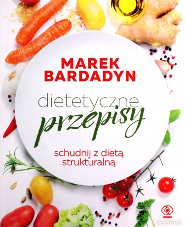 Dietetyczne przepisy - Marek Bardadyn [KSIĄŻKA]