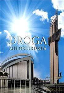 Droga Miłosierdzia - Franciszek Ślusarczyk [KSIĄŻKA]