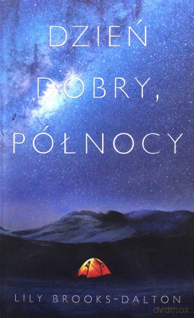 Dzień dobry, północy - Lily Brooks-Dalton [KSIĄŻKA]