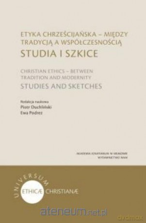 Etyka chrześcijańska [KSIĄŻKA]