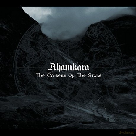 Ahamkara: The Embers Of The Stars [CD]