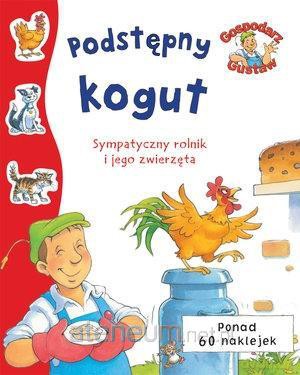 Gospodarz Gustaw. Podstępny kogut [KSIĄŻKA]
