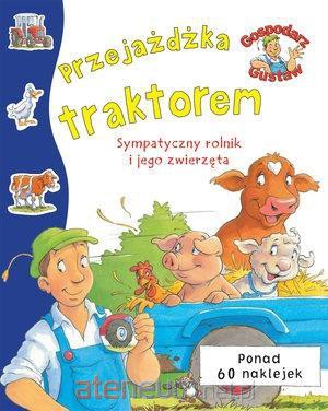 Gospodarz Gustaw. Przejażdżka traktorem [KSIĄŻKA]