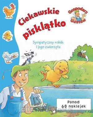 Gospodarz Gustaw. Ciekawskie pisklątko [KSIĄŻKA]