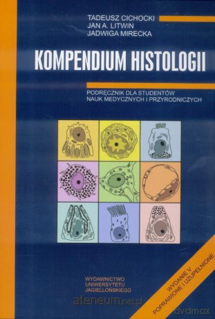Kompendium histologii [KSIĄŻKA]
