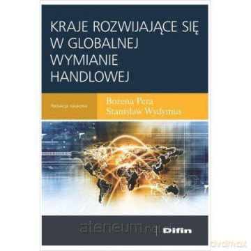 Kraje rozwijające się w globalnej wymianie handlowej [KSIĄŻKA]
