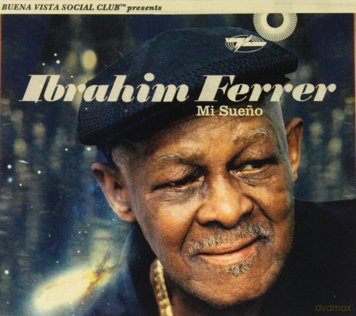 Ibrahim Ferrer: Mi Sueno [CD]