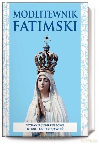 Modlitewnik Fatimski [KSIĄŻKA]
