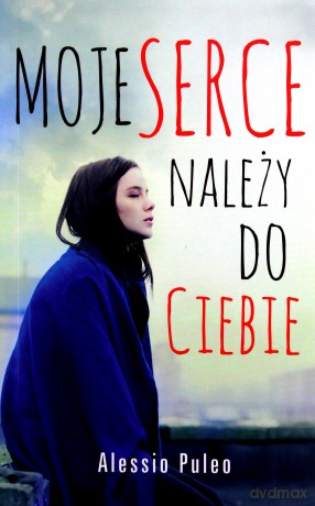 Moje serce należy do ciebie (pocket) - Alessio Puleo [KSIĄŻKA]