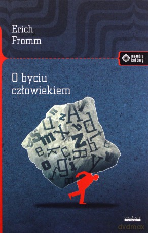 O byciu człowiekiem - Fromm Erich [KSIĄŻKA]