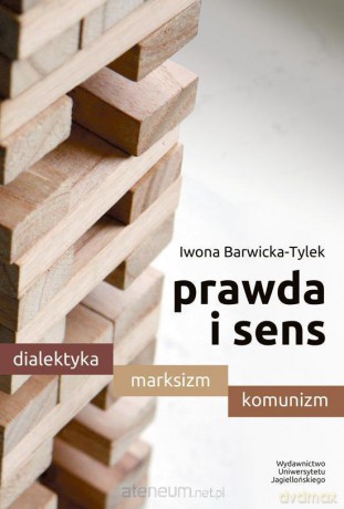 Prawda i sens - Iwona Barwicka-Tylek [KSIĄŻKA]