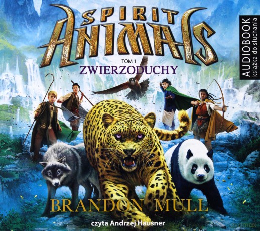 Spirit Animals (Tom 1) Zwierzoduchy - Brandon Mull [AUDIOBOOK]