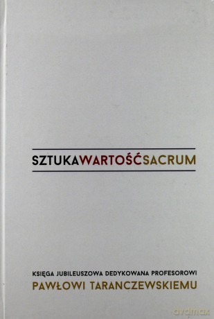 Sztuka, wartość, sacrum [KSIĄŻKA]