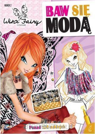 Winx. Baw się modą 2 [KSIĄŻKA]