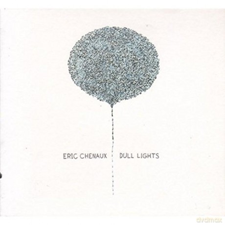 Eric Chenaux: Dull Lights [Winyl]