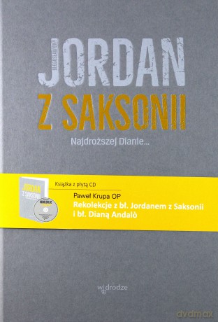 Najdroższej Dianie -  bł.Jordan z Saksonii (Twarda) [KSIĄŻKA]