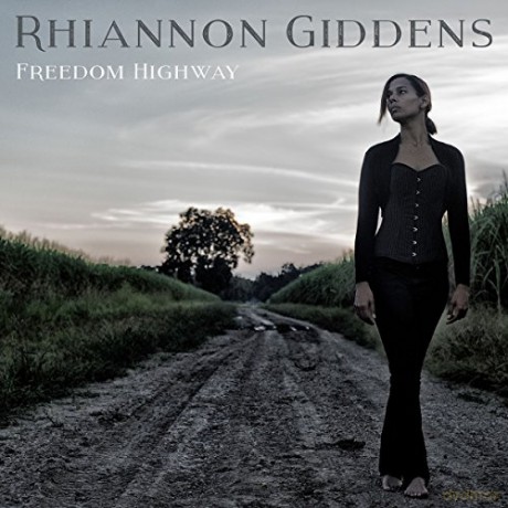 Rhiannon Giddens: Freedom Highway [CD]