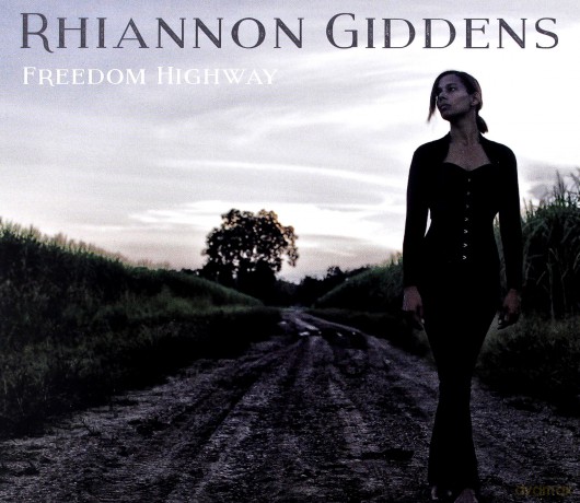 Rhiannon Giddens: Freedom Highway [CD]