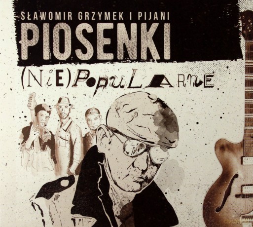 Slawomir Grzymek i Pijani: Piosenki (NIE)POPULARNE [CD]