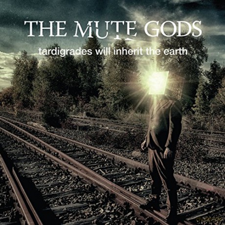 The Mute Gods: Tardigrades Will Inherit The Earth [CD]