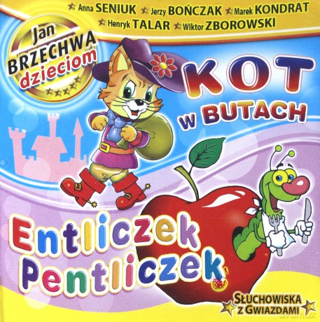 Słuchowiska z Gwiazdami: Kot w butach/ Entliczek Pentliczek [CD]