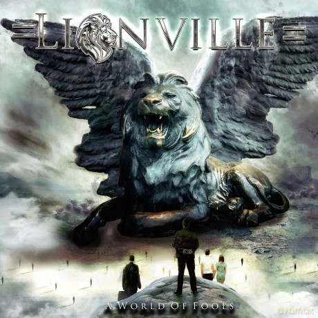 Lionville: A World of Fools [CD]