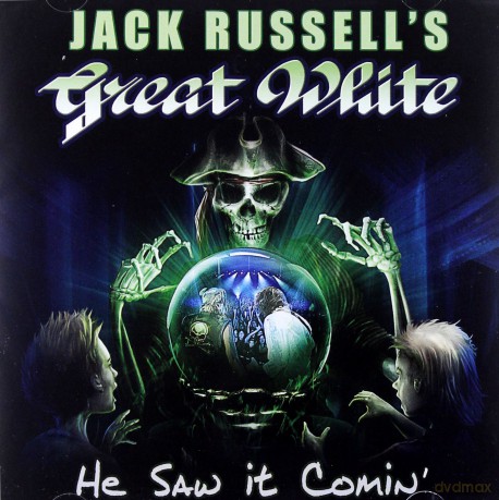 Jack Russell's Great White: He Saw It Coming [CD]