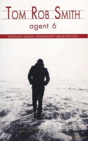 Agent 6 (pocket) - Tom Rob Smith [KSIĄŻKA]