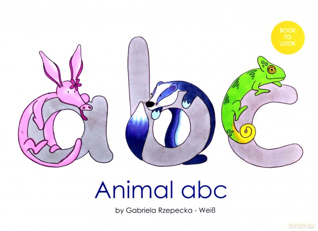 Animal ABC - book to look - Gabriela Rzepecka-Weiss [KSIĄŻKA]