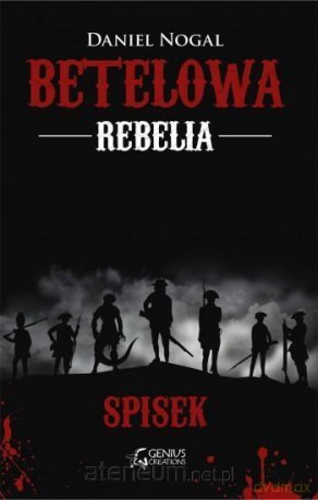 Betelowa rebelia Spisek - Daniel Nogal [KSIĄŻKA]