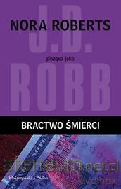 Bractwo śmierci - J.D Robb [KSIĄŻKA]