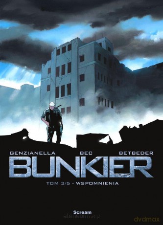 Bunkier (Tom 3) Wspomnienia - Stephane Betbeder, Christophe Bec, Nicola Genzianella [KOMIKS]