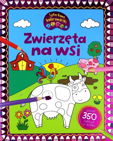 Cyferkowe kolorowanki. Zwierzęta na wsi [KSIĄŻKA]