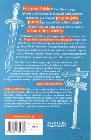 Dzieje Polski opowiedziane dla młodzieży - Feliks Koneczny [KSIĄŻKA]