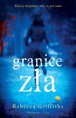 Granice zła - Rebecca Griffiths [KSIĄŻKA]