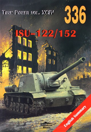 ISU-122/152. Tank Power vol. XCIV 336 - Janusz Ledwoch [KSIĄŻKA]