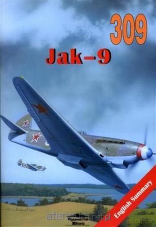 Jak-9 nr 309 - Nikolay Yakubovich [KSIĄŻKA]