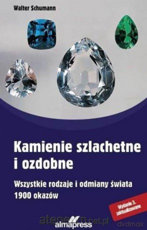 Kamienie szlachetne i ozdobne - Walter Schumann [KSIĄŻKA]
