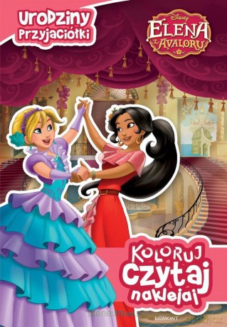 Koloruj, czytaj, naklejaj Elena z Avaloru Urodziny - Silvia Olivas [KSIĄŻKA]