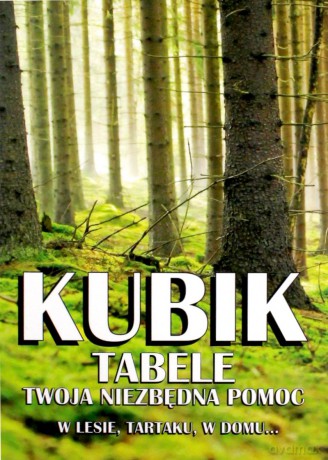Kubik tabele. Twoja niezbędna pomoc w lesie - Kubik [KSIĄŻKA]